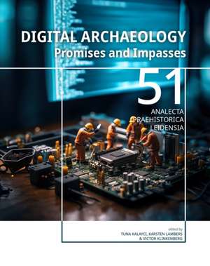 Digital Archaeology de Tuna Kalayc¿