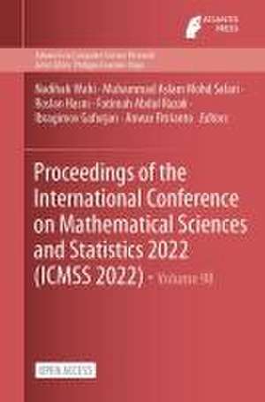 Proceedings of the International Conference on Mathematical Sciences and Statistics 2022 (ICMSS 2022) de Nadihah Wahi