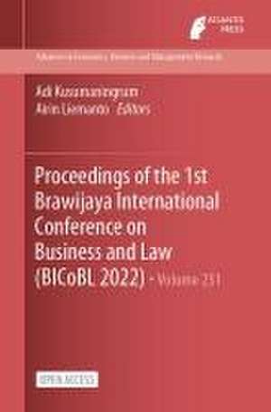 Proceedings of the 1st Brawijaya International Conference on Business and Law (BICoBL 2022) de Adi Kusumaningrum