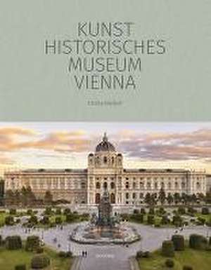 Kunsthistorisches Museum Vienna de Cacilia Bischoff