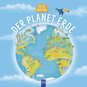 Helles Köpfchen - Der Planet Erde de Joe Rhatigan