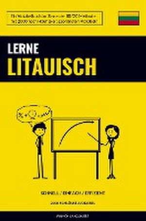 Lerne Litauisch - Schnell / Einfach / Effizient de Pinhok Languages