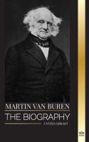 Martin Van Buren de United Library