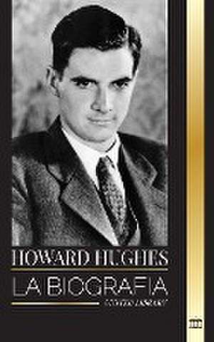 Howard Hughes de United Library