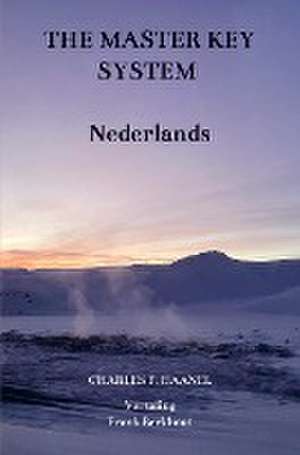The Master Key System Nederlands de Charles F. Haanel