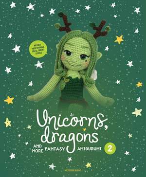 Unicorns, Dragons and More Fantasy Amigurumi 2 de Amigurumipatterns Net