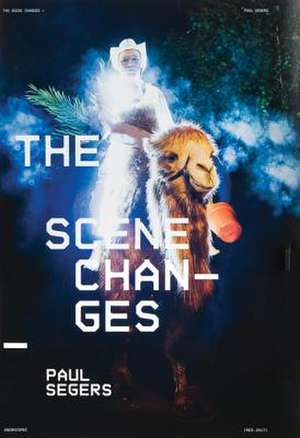 Segers: Scene Changes de Paul Segers