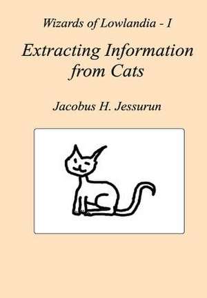 Extracting Information from Cats de Jacobus H. Jessurun