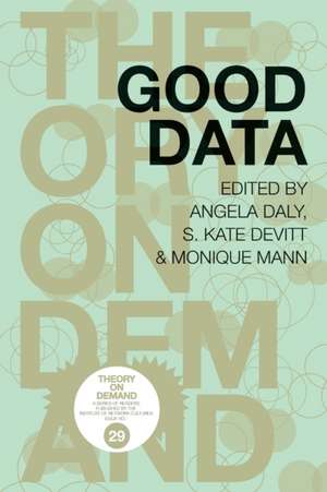 Good Data de Angela Daly