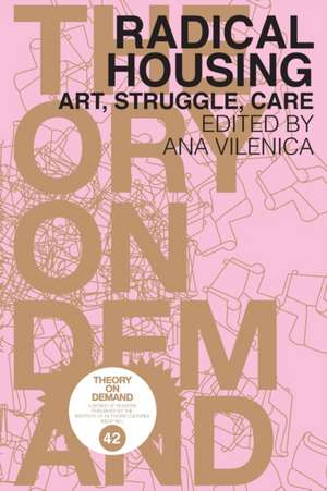 RADICAL HOUSING de Ana Vilenica