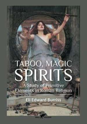 Taboo, Magic, Spirits de Eli Edward Burriss