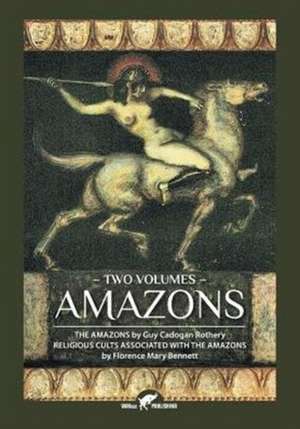 Amazons de Guy Cadogan Rothery