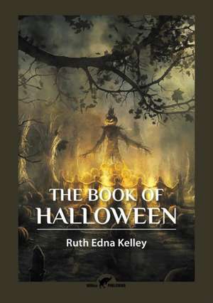 The Book of Halloween de Ruth Edna Kelley