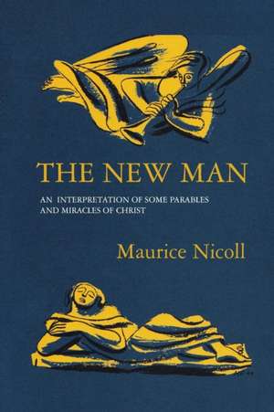 The New Man de Maurice Nicoll