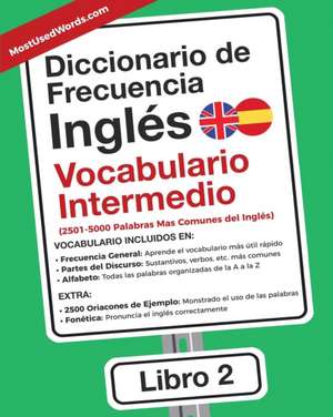 Diccionario de Frecuencia - Inglés - Vocabulario Intermedio de Es Mostusedwords