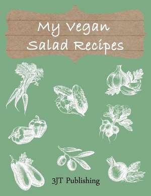 My Vegan Salad Recipes de Jacobien E.