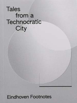 Tales from a Technocratic City de Josh Plough