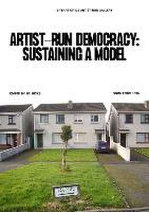 Artist-Run Democracy: Sustaining a Model de Jim Ricks