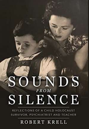 Sounds from Silence de Robert Krell