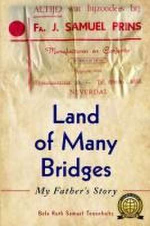 Land of Many Bridges de Bela Ruth Samuel Tenenholtz