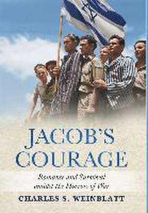 Jacob's Courage de Charles S Weinblatt