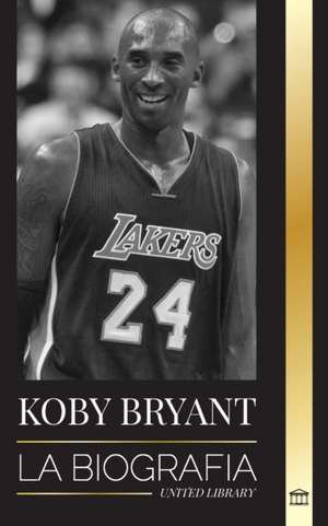 Kobe Bean Bryant de United Library