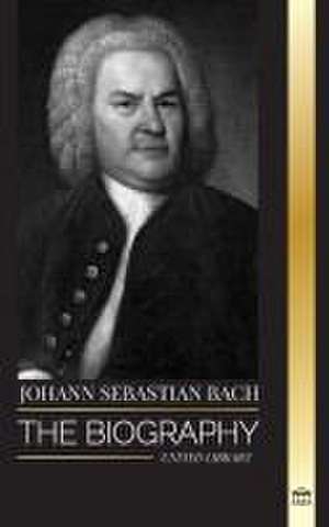 Johann Sebastian Bach de United Library