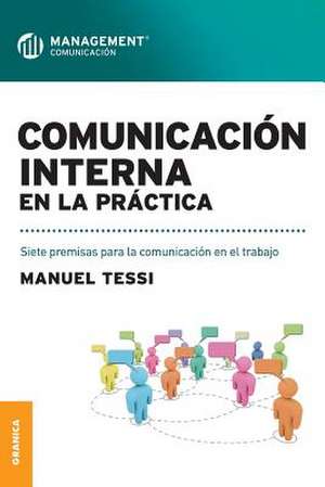 Comunicación interna en la práctica de Manuel Tessi