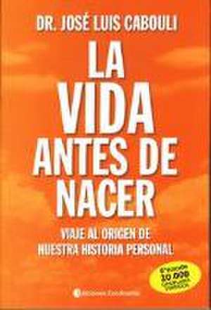 Vida antes de nacer, La