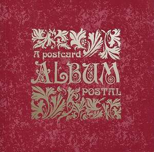 Album Postal/A Postcard Album de Carlos Masotta