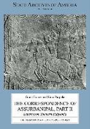 The Correspondence of Assurbanipal, Part II – Letters from Southern Babylonia de Grant Frame