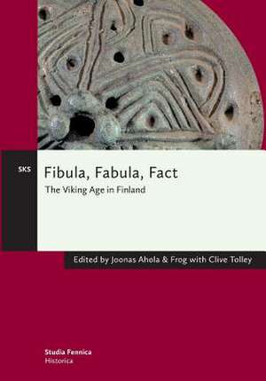 Fibula, Fabula, Fact de Joonas Ahola