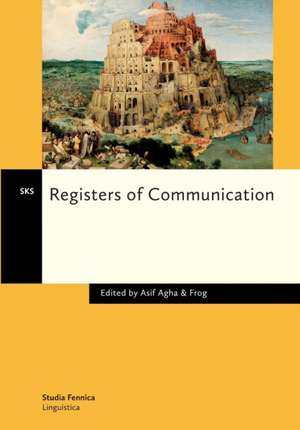 Registers of Communication de Asif Agha