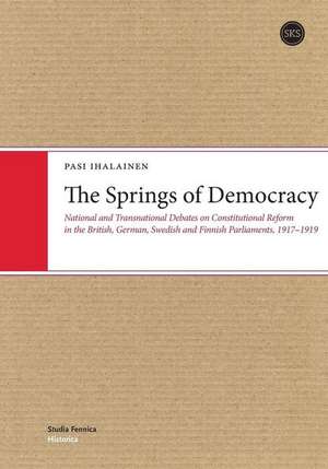 The Springs of Democracy de Pasi Ihalainen