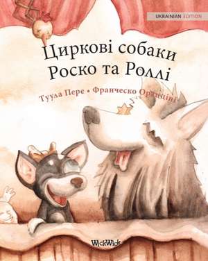 Циркові собаки Роско та Роллі de Tuula Pere