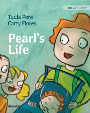 Pearl's Life de Tuula Pere