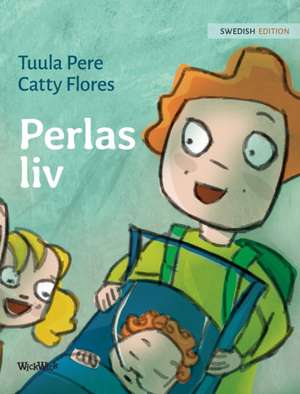 Perlas liv de Tuula Pere