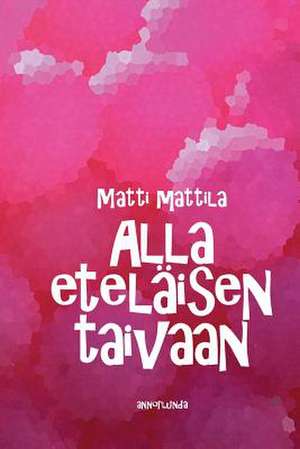 Alla Etelaisen Taivaan