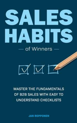 Sales Habits of Winners de Jan Ropponen