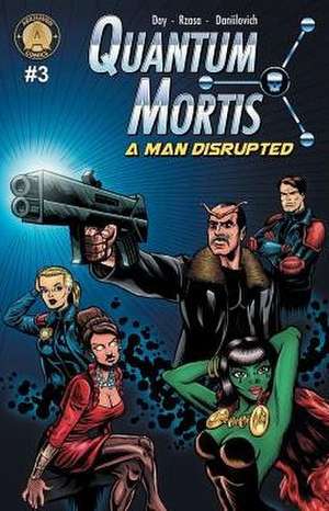 QUANTUM MORTIS A Man Disrupted #3 de Vox Day