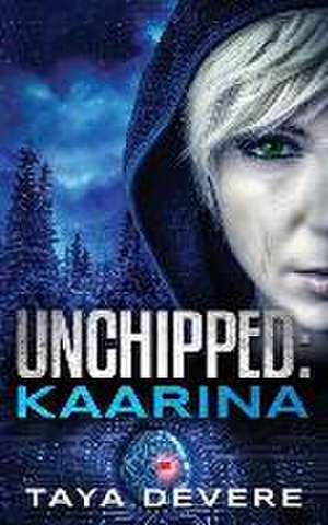 Unchipped Kaarina de Taya Devere