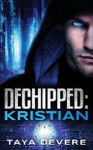 Dechipped Kristian de Taya Devere