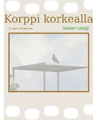 Korppi korkealla de Tuomas Väätäinen