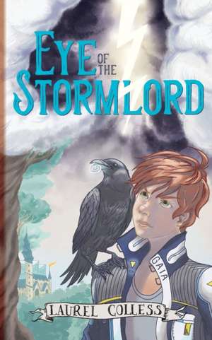 Eye of the Stormlord de Laurel Colless