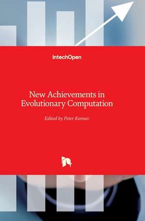 New Achievements in Evolutionary Computation de Peter Korosec