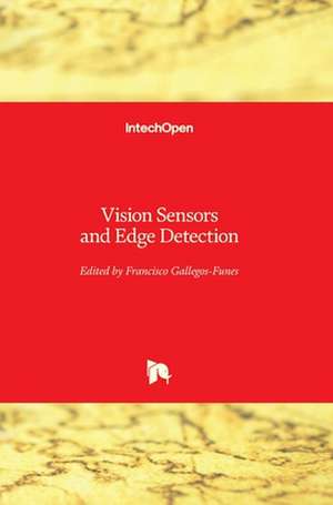 Vision Sensors and Edge Detection de Jose H. Espina-Hernandez