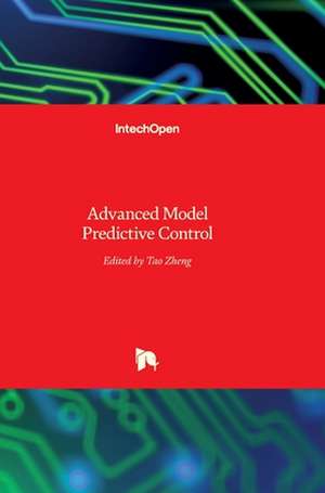 Advanced Model Predictive Control de Tao Zheng