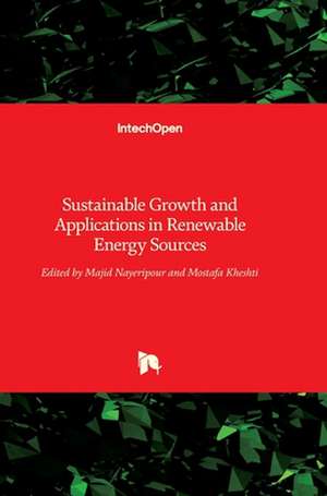 Sustainable Growth and Applications in Renewable Energy Sources de Majid Nayeripour