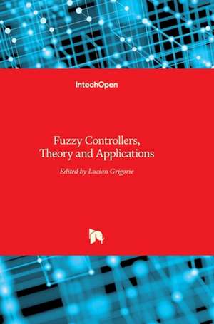 Fuzzy Controllers de Teodor Lucian Grigorie