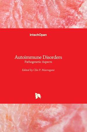 Autoimmune Disorders de Clio Mavragani